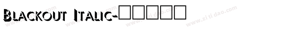 Blackout Italic字体转换